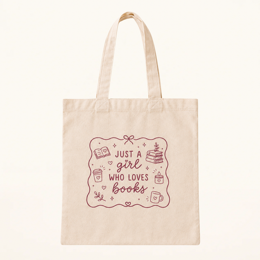 Just a Girl Who Loves Books – Stoffbeutel